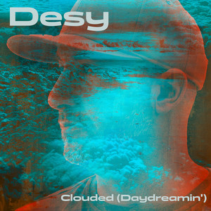 Clouded (Daydreamin')