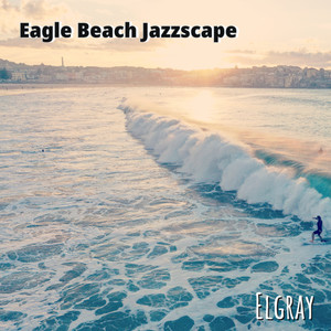 Eagle Beach Jazzscape