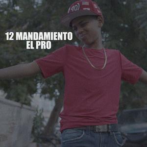 12 MANDAMIENTOS (Solo Version) [Explicit]