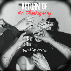 Return of Mr. Thanksgiving (Explicit)