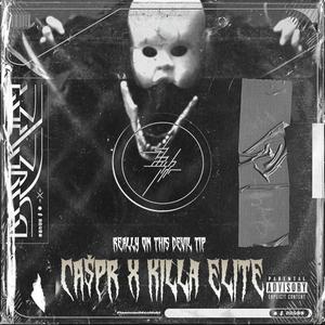Really on This Devil Tip (feat. Killa Elite) (Explicit)