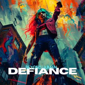 Defiance (Explicit)