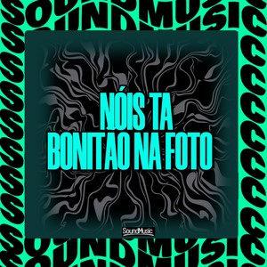 NÓIS TA BONITÃO NA FOTO (ULTRA SLOWED|Explicit)