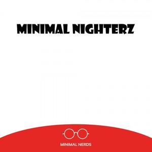 Minimal Nighterz