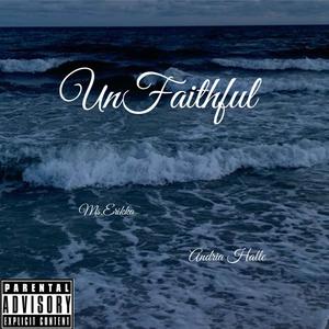 UNFAITHFUL (feat. Andria Halle) (Explicit)