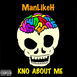 Kno About Me (Explicit)