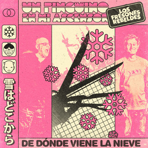 De Dónde Viene la Nieve