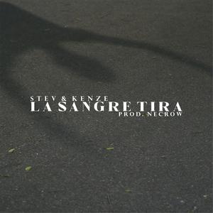 La sangre tira (feat. Kenze & Necrow) (Explicit)