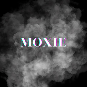 Moxie