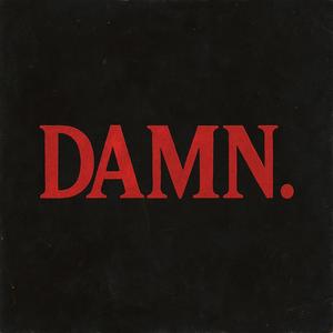 DAMN. (Explicit)