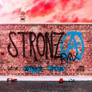Stronza RMX(feat. Outsnob & GBSN) (Explicit)