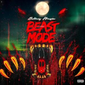 Beast Mode(feat. I Spire & Killa Beat) (Explicit)