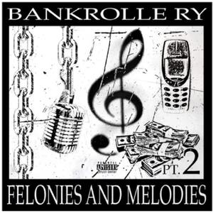Felonies and Melodies 2 (Explicit)