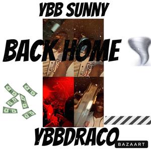 Back Home (feat. YBB Sunny) [Explicit]