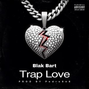 Trap Love (Explicit)