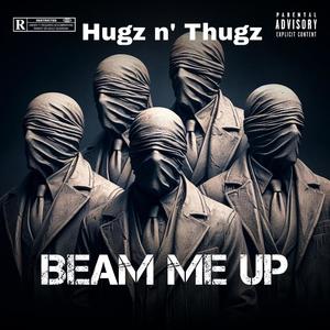 Beam Me Up (feat. Yxnglord, A-God & The Yeti) (Explicit)