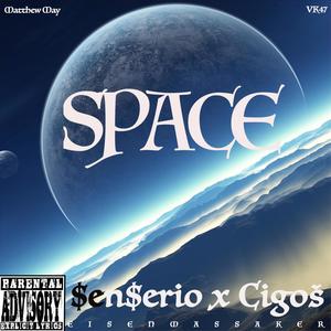 SPACE (feat. Cigoš) [Explicit]