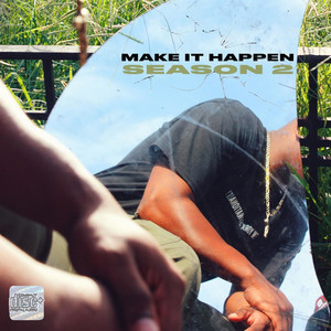 Make It Happen Season 2 (Explicit)