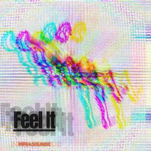 Feel It