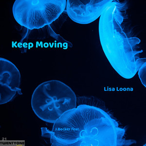 Keep Moving (Explicit)