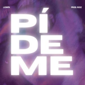 Pídeme (feat. Rioz)