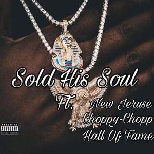 Sold His Soul (Explicit)