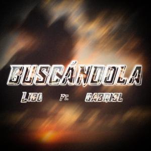 Buscándola (feat. GABRI3L)