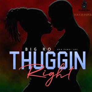 Thuggin Right (Explicit)