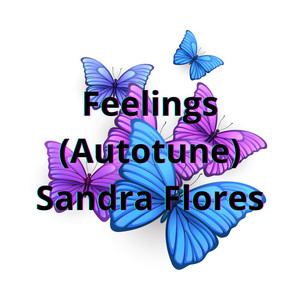 Feelings (Autotune)