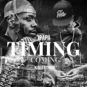 Timing Coming (feat. Kingfrom98) (Explicit)