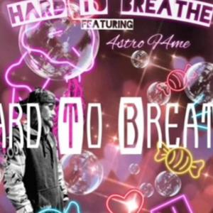 Hard to breathe (Explicit)