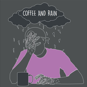 Coffee & Rain (Explicit)