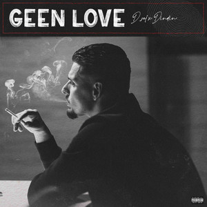 Geen Love (Explicit)