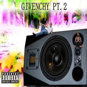 GIVENCHY, Pt. 2 (Explicit)