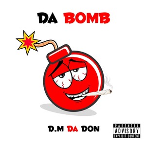 Da Bomb (Explicit)