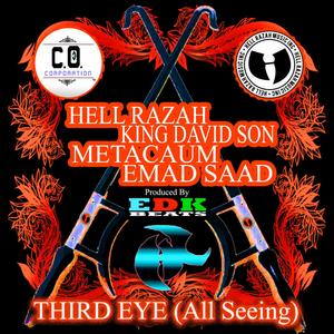 Third Eye (feat. Hell Razah, King David Son, Metacaum & edk beats) [Explicit]