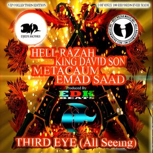 Third Eye (feat. Hell Razah, King David Son, Metacaum & edk beats) (Explicit)