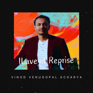 Ilaveyil (Reprise)
