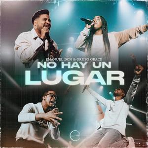 No Hay Un Lugar (feat. Grupo Grace)