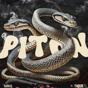 Piton (feat. Tndor) [Explicit]