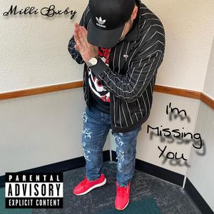 I'm missing you (Explicit)