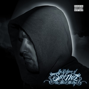 The Eclipse of Sikknez da Hood Honky (Explicit)