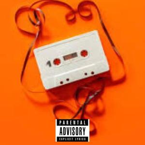 The Cassette Tape (Explicit)