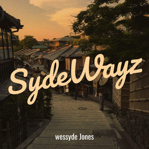 SydeWayz (Explicit)