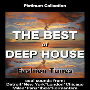 The Best Of Deep House Fashion Tunes