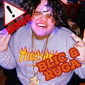 BLIC & RUGA (Explicit)