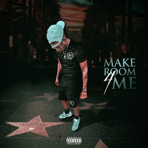 Make Room 4 Me (Explicit)