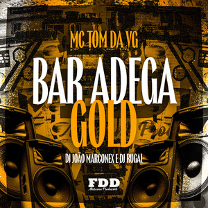 Bar Adega Gold (Explicit)