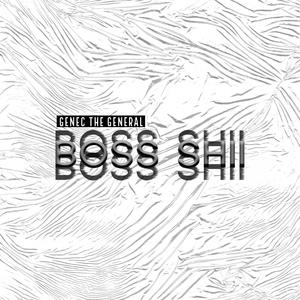 Boss Shii (Explicit)