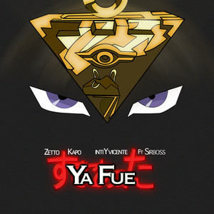 YA FUE (feat. Sir Boss) (Explicit)